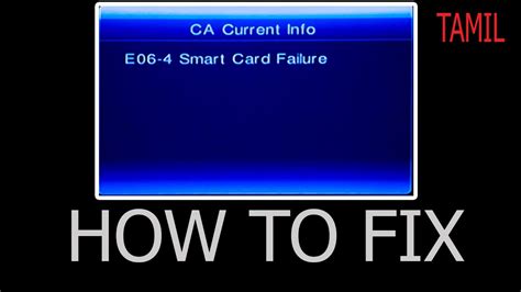 e06-4 smart card failure sundirect|SUN DIRECT ERROR CODE E06.